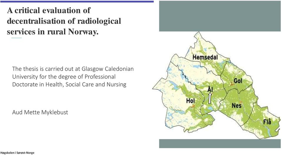 The thesis is carried out at Glasgow Caledonian University