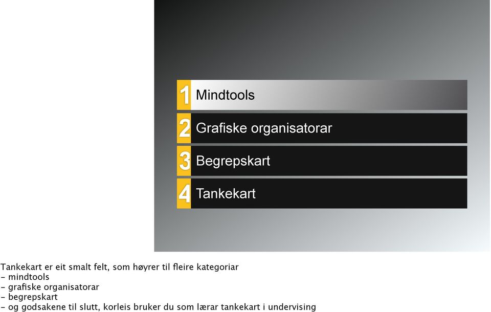 mindtools - grafiske organisatorar - begrepskart - og godsakene