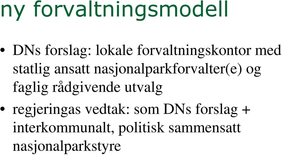 nasjonalparkforvalter(e) og faglig rådgivende utvalg