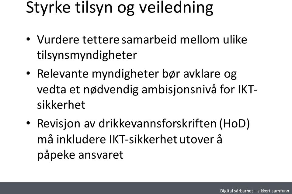 nødvendig ambisjonsnivå for IKTsikkerhet Revisjon av