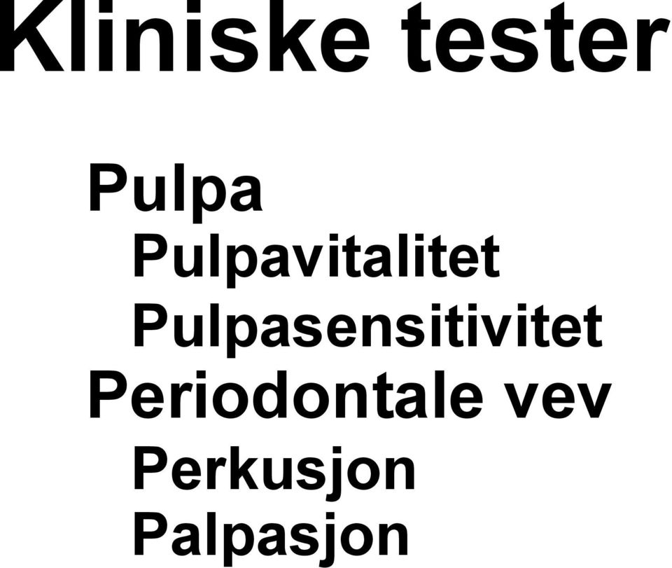 Pulpasensitivitet