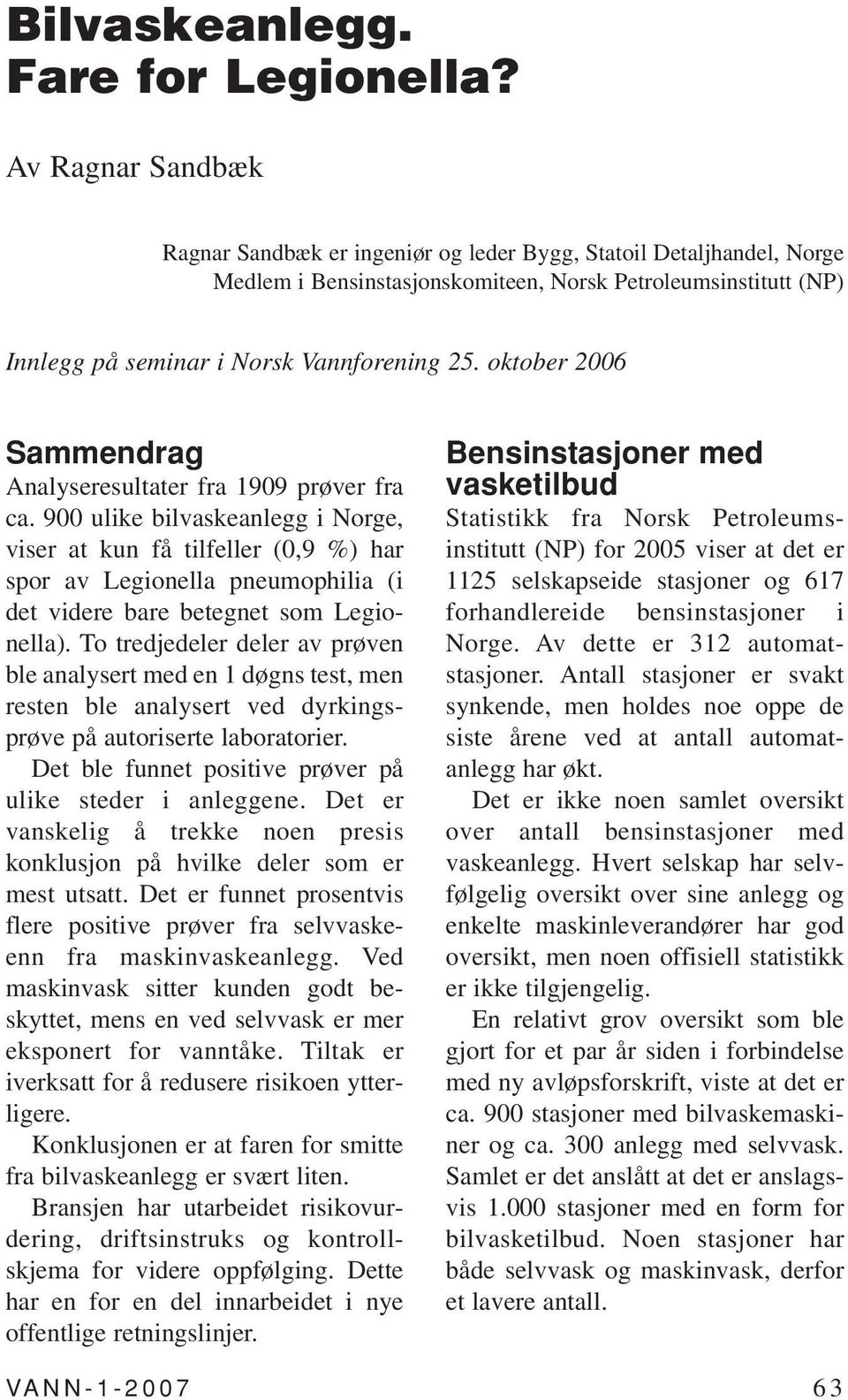 oktober 2006 Sammendrag Analyseresultater fra 1909 prøver fra ca.