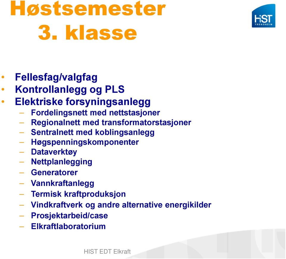 nettstasjoner Regionalnett med transformatorstasjoner Sentralnett med koblingsanlegg