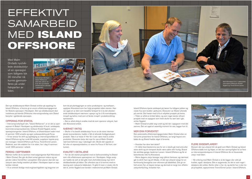 ) i statusmøte med Island Offshores Kristell Nygård og Trond Eivind Larsen.