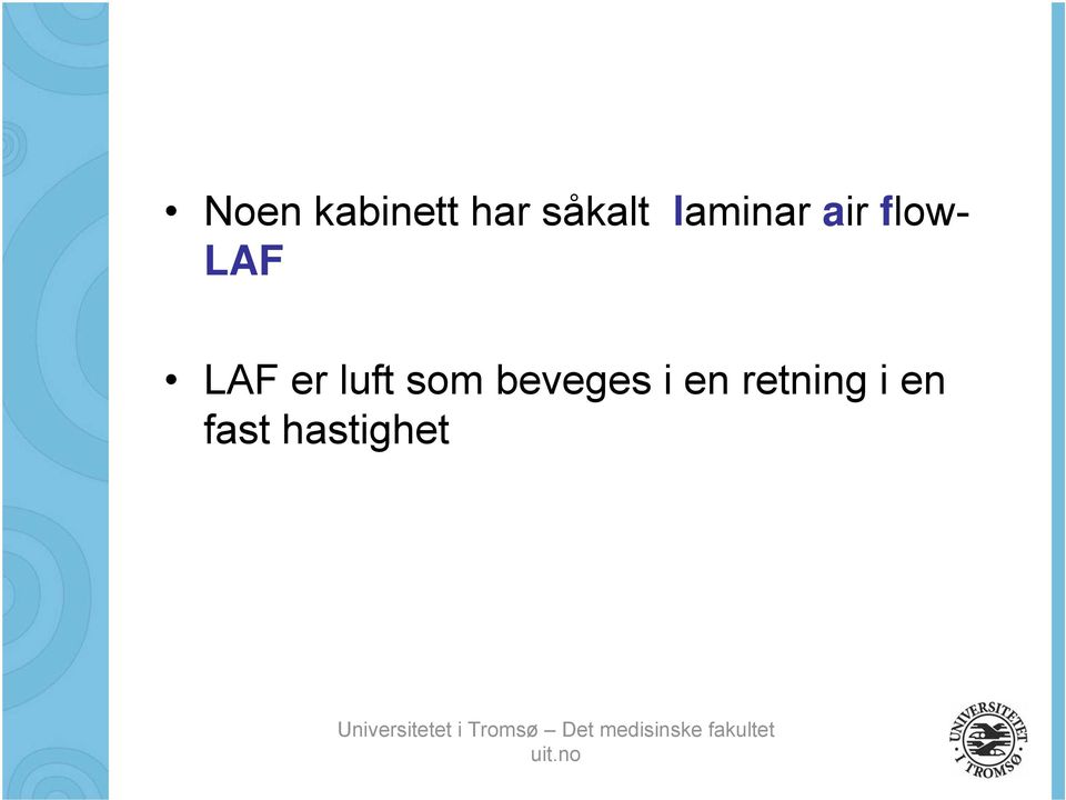 er luft som beveges i en