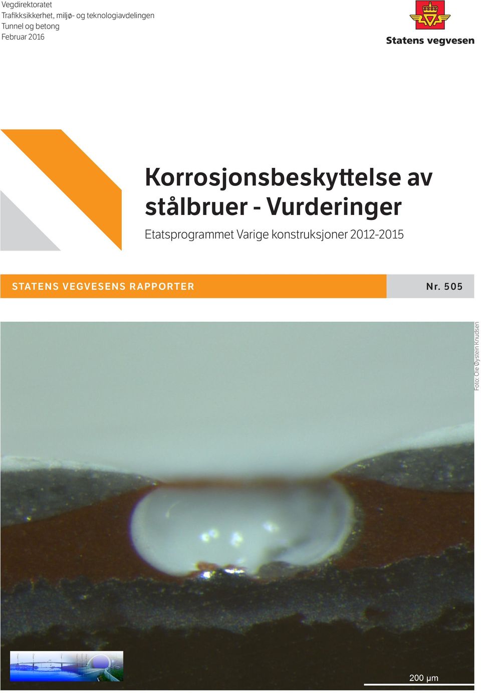 Korrosjonsbeskyttelse av stålbruer - Vurderinger