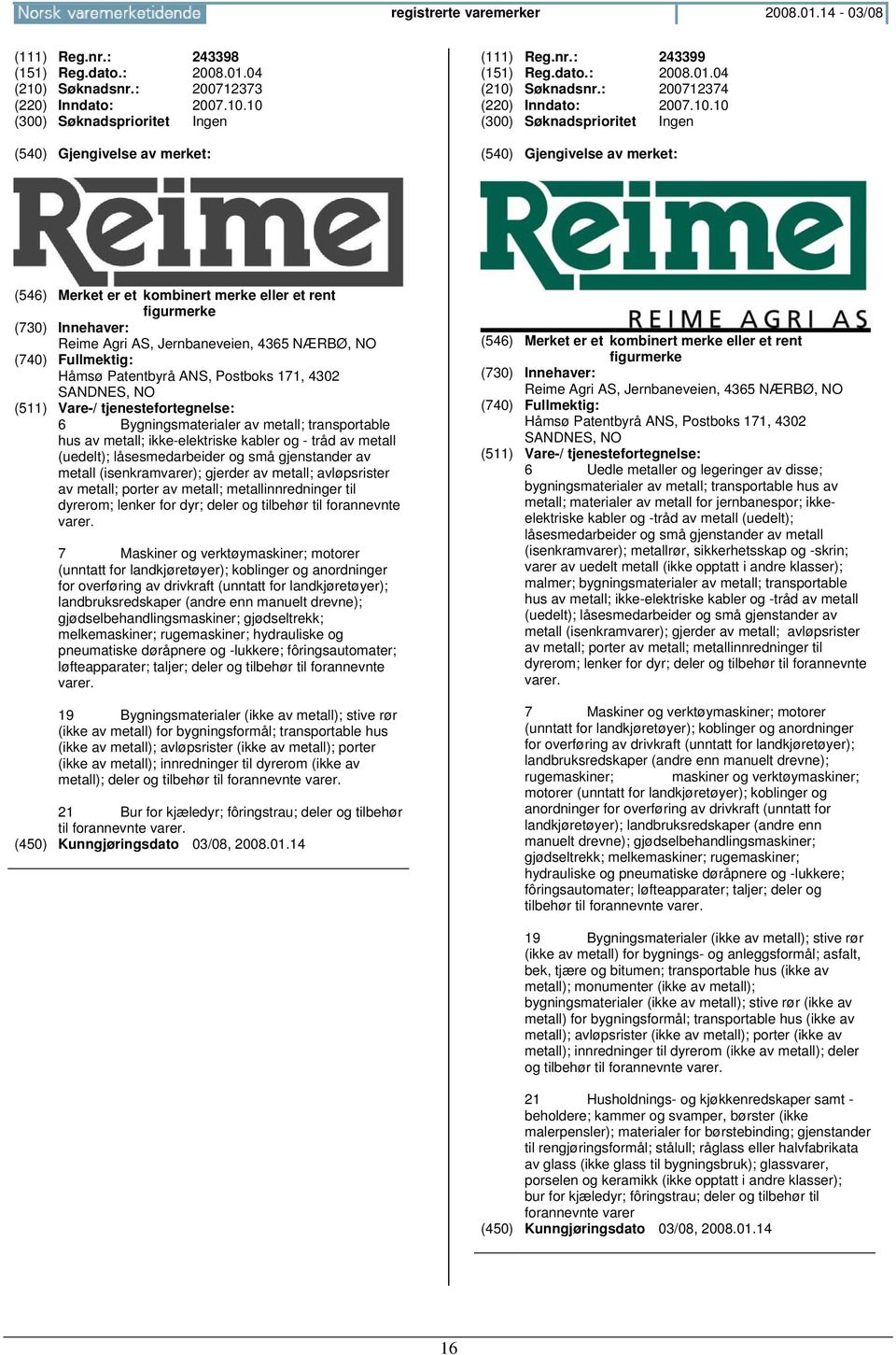 transportable hus av metall; ikke-elektriske kabler og - tråd av metall (uedelt); låsesmedarbeider og små gjenstander av metall (isenkramvarer); gjerder av metall; avløpsrister av metall; porter av