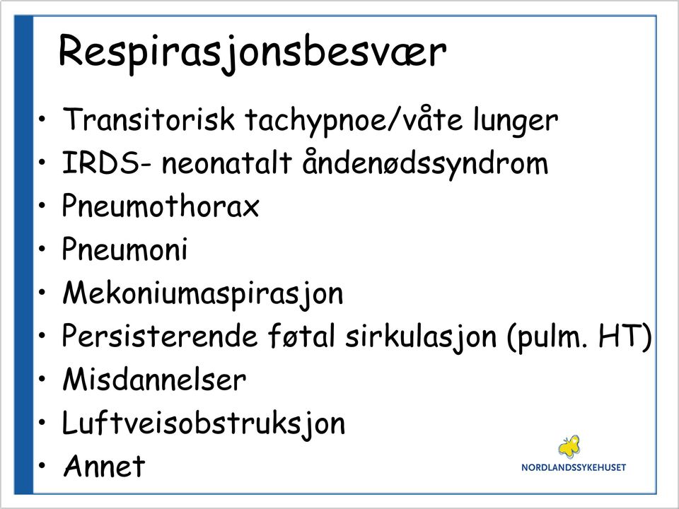 Pneumoni Mekoniumaspirasjon Persisterende føtal