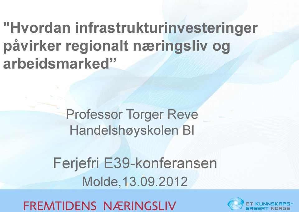 arbeidsmarked Professor Torger Reve