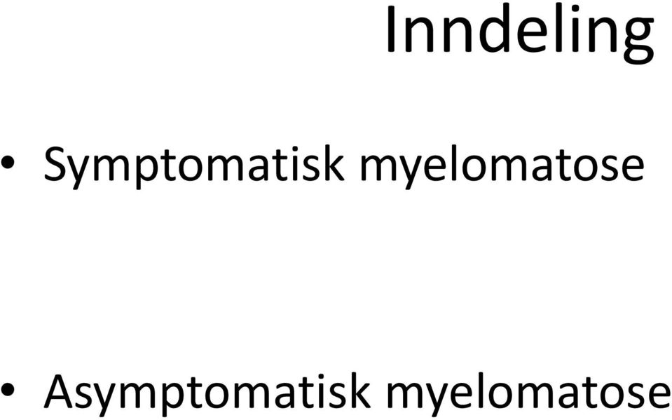 myelomatose