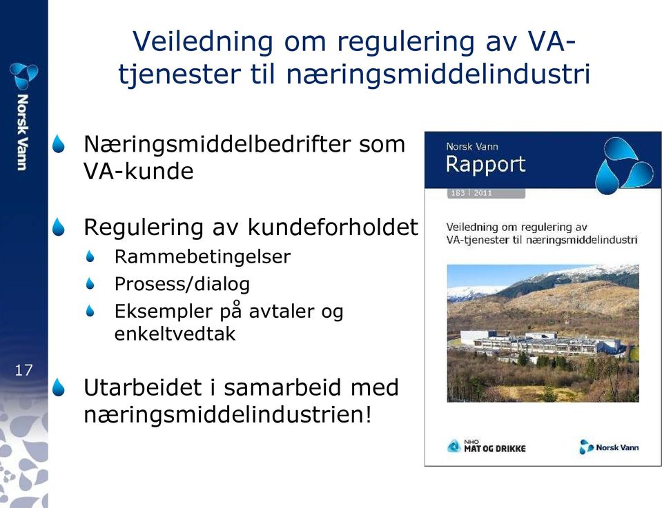 Regulering av kundeforholdet Rammebetingelser Prosess/dialog