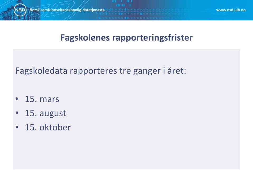 Fagskoledata rapporteres