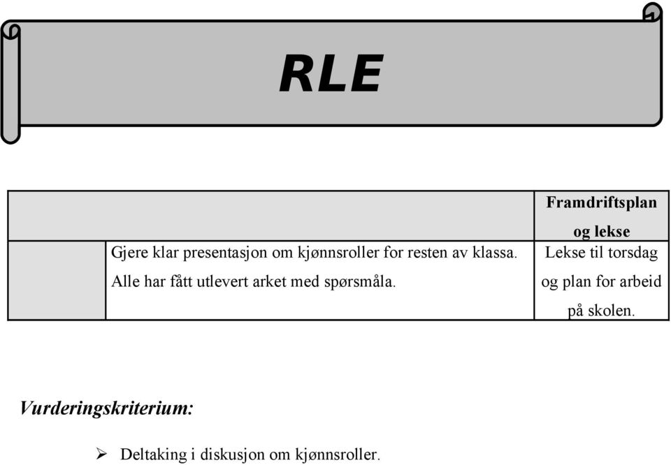 Framdriftsplan og lekse Lekse til torsdag og plan for