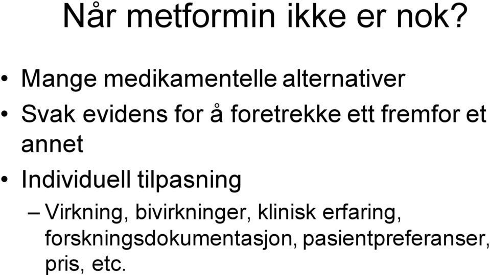 foretrekke ett fremfor et annet Individuell tilpasning