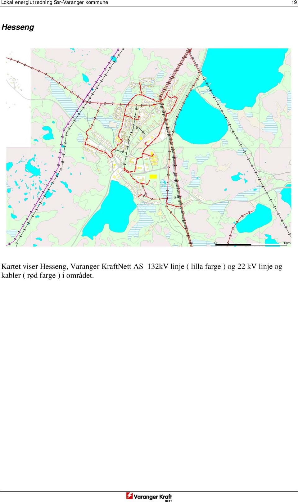 KraftNett AS 132kV linje ( lilla farge ) og