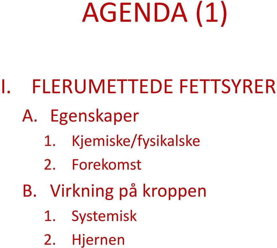 Egenskaper 1.