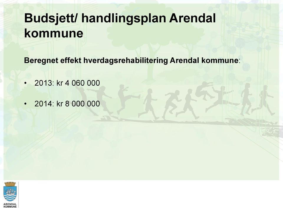 hverdagsrehabilitering Arendal