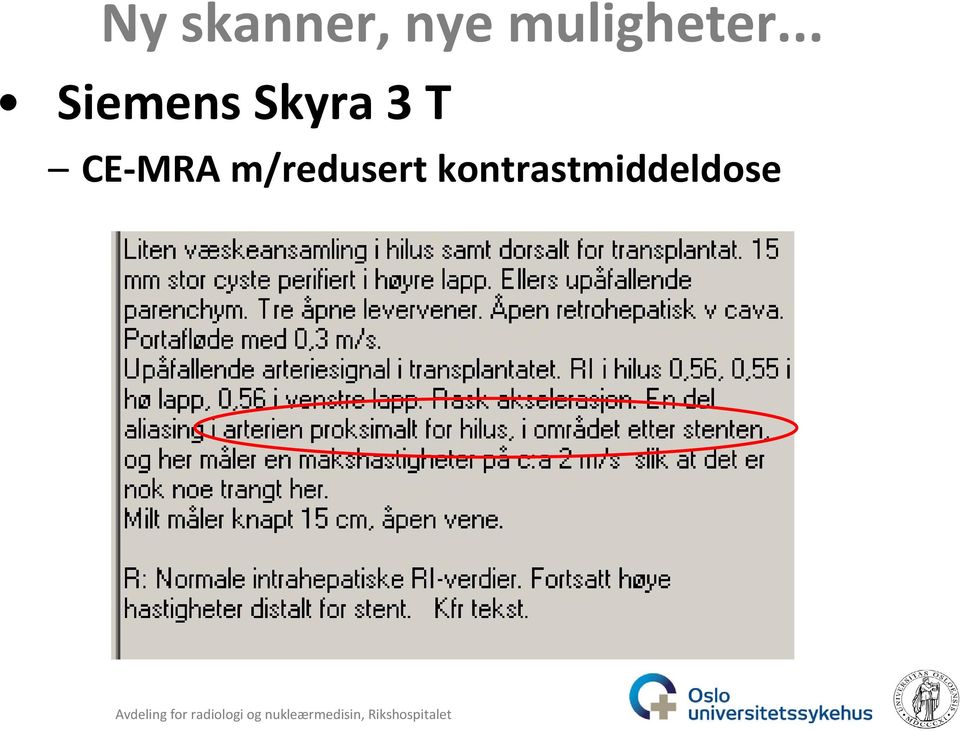 m/redusert kontrastmiddeldose