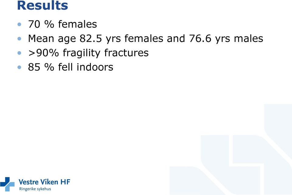 5 yrs females and 76.