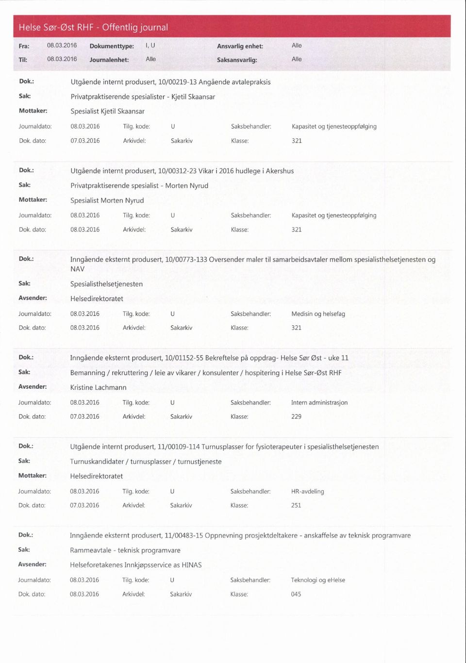 : Inngående eksternt produsert, 10/00773-133 Oversender maler til samarbeidsavtaler mellom spesialisthelsetjenesten og NAV Spesialisthelsetjenesten Helsedirektoratet Dok.