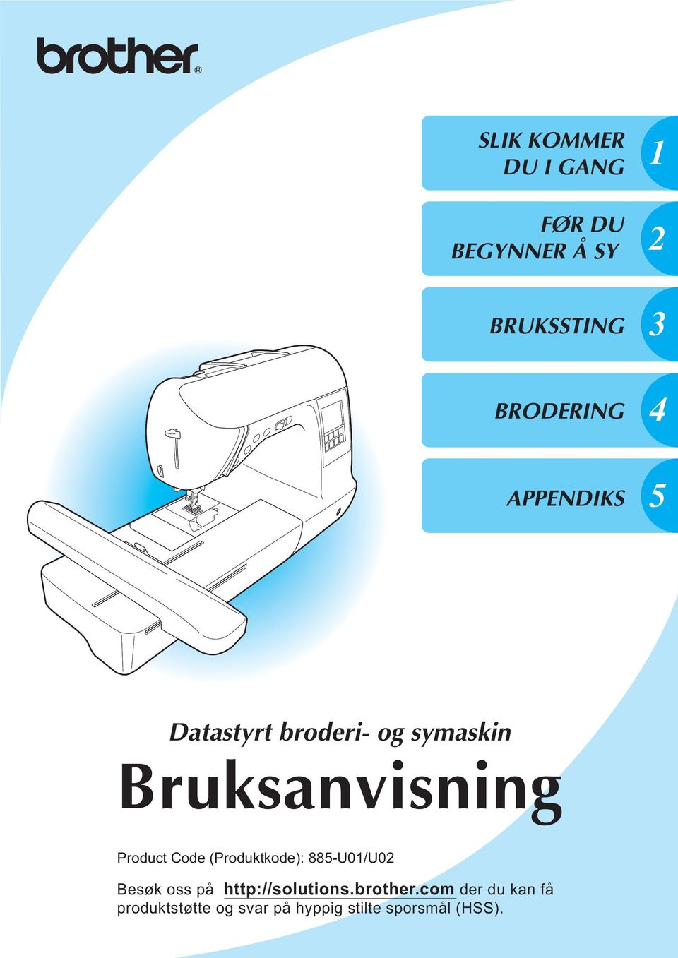 Produt Code (Produktkode): 885-U0/U02 Besøk oss på