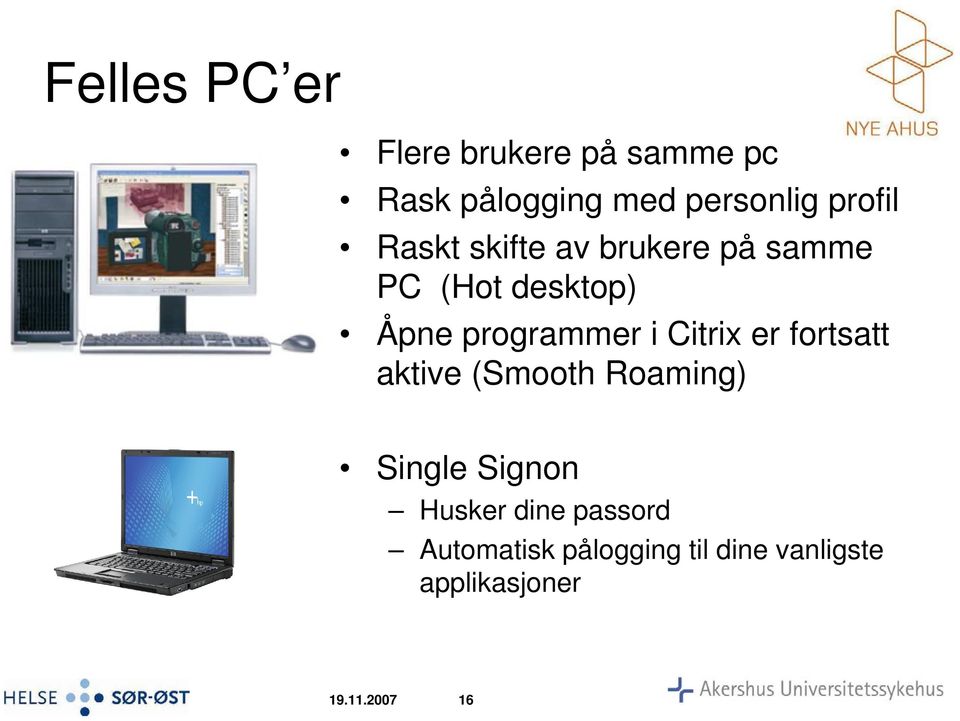 programmer i Citrix er fortsatt aktive (Smooth Roaming) Single Signon