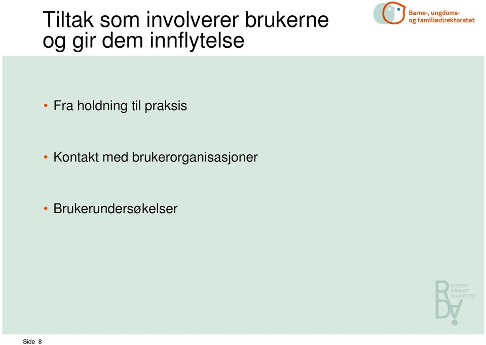 til praksis Kontakt med