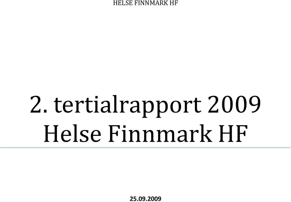 2009 Helse