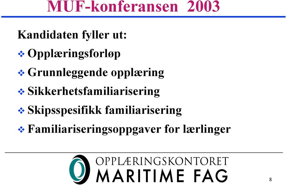 Sikkerhetsfamiliarisering