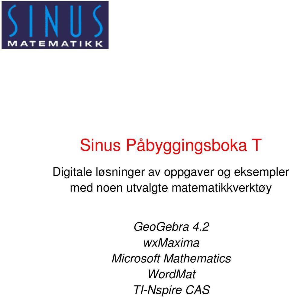 utvalgte matematikkverktøy GeoGebra 4.