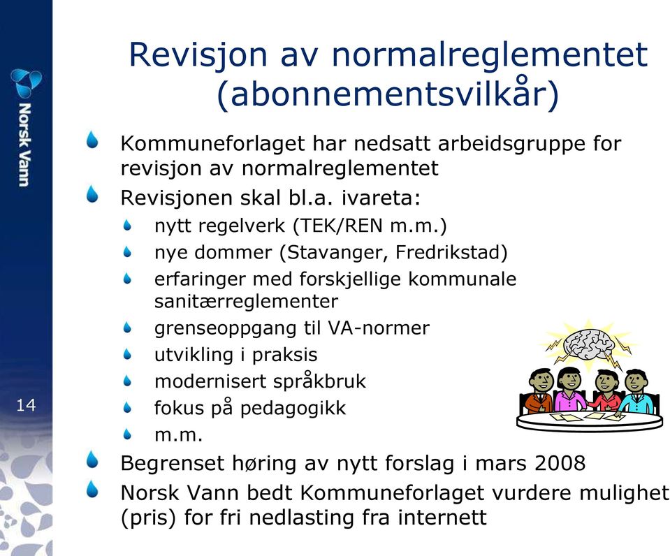 med forskjellige kommunale sanitærreglementer grenseoppgang til VA-normer utvikling i praksis modernisert språkbruk fokus på