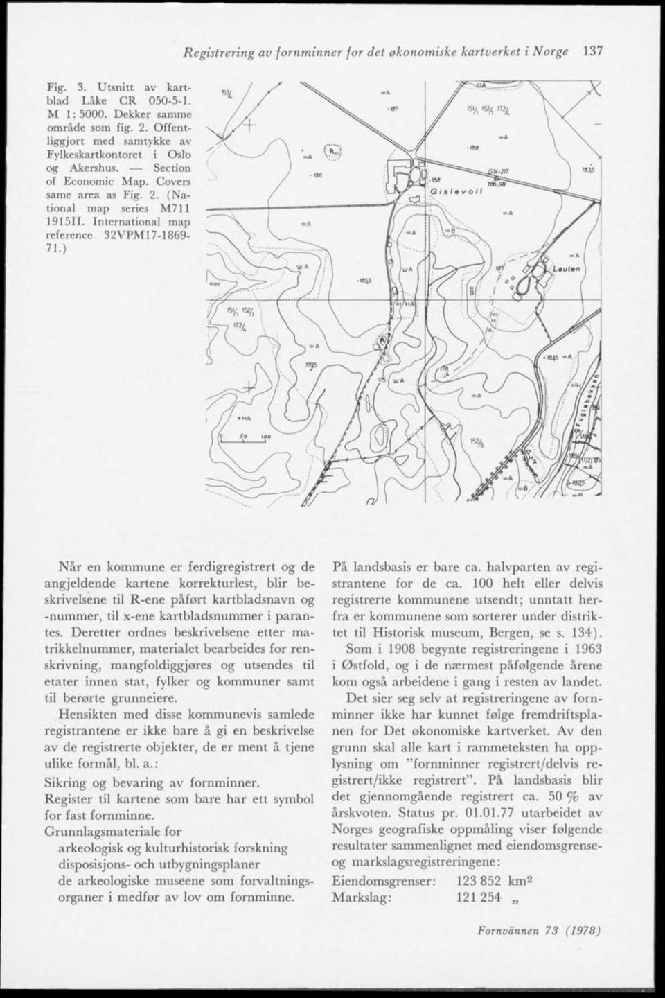 International map reference 32VPM17-1869- 71.