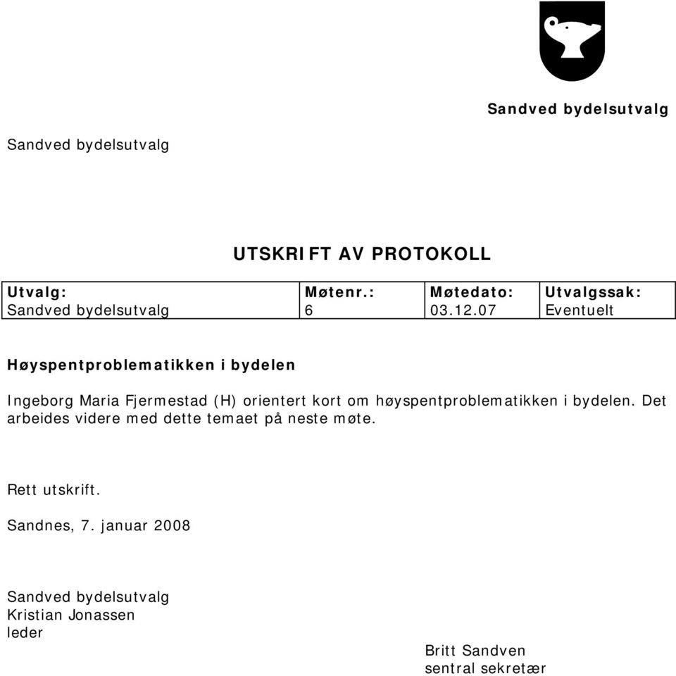 kort om høyspentproblematikken i bydelen.