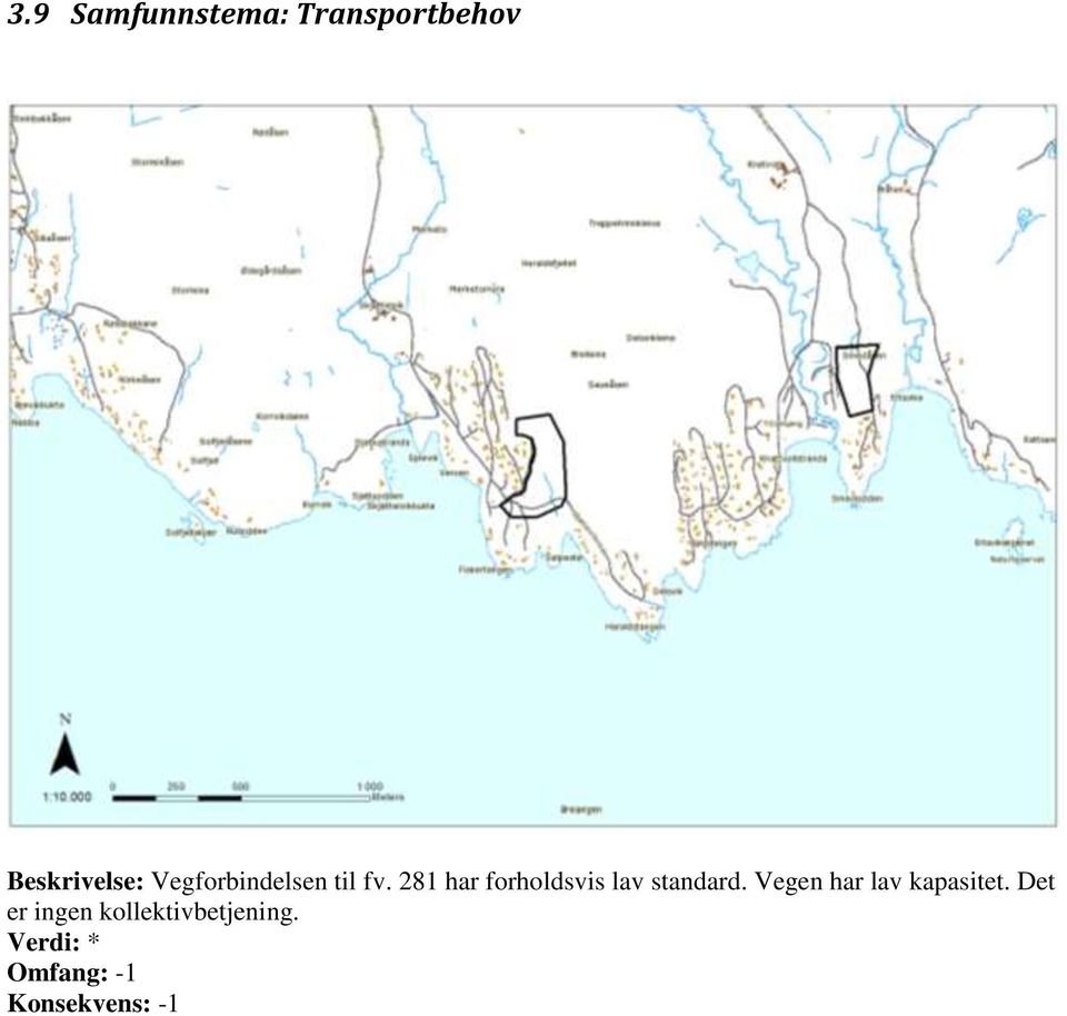 281 har forholdsvis lav standard.