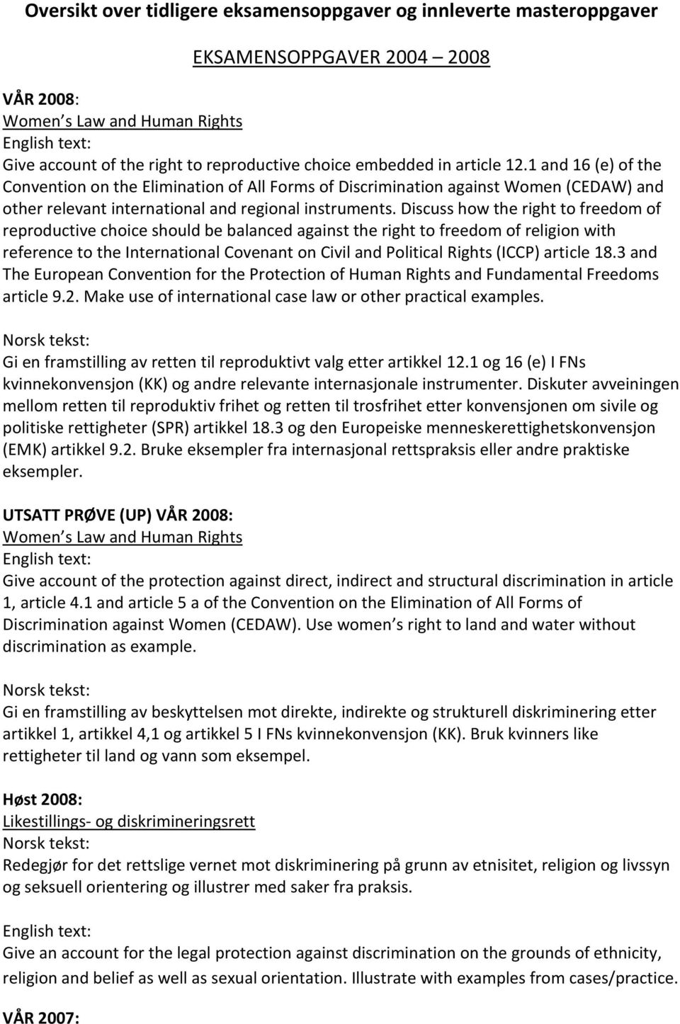 Discuss how the right to freedom of reproductive choice should be balanced against the right to freedom of religion with reference to the International Covenant on Civil and Political Rights (ICCP)