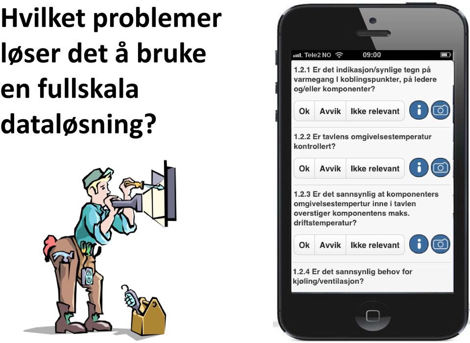 det å bruke en