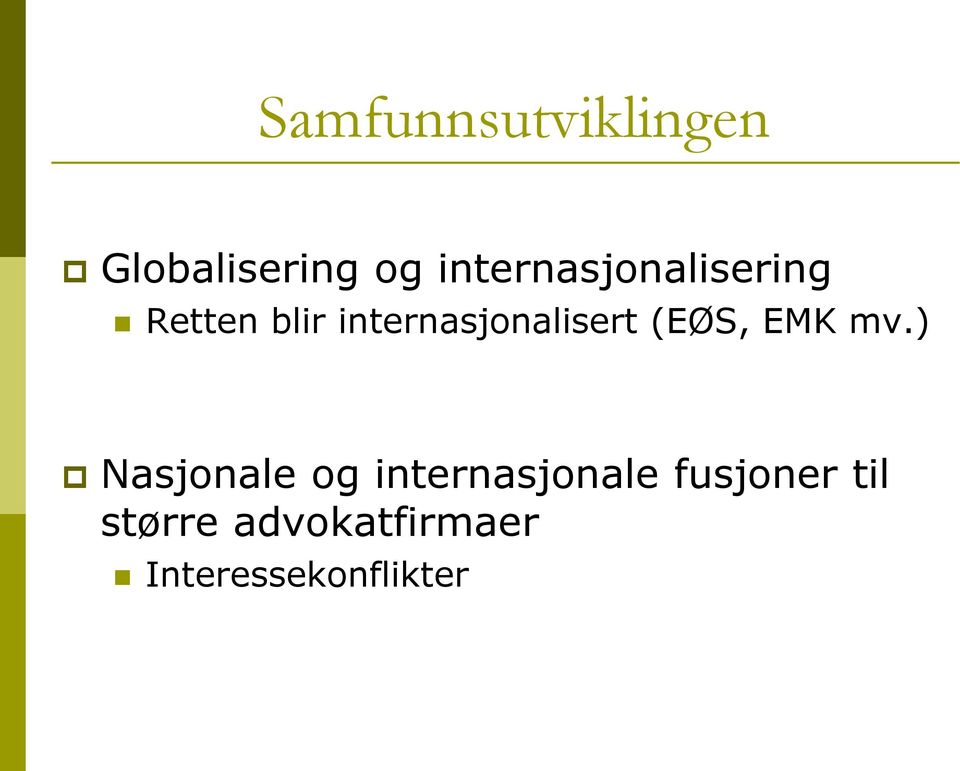 internasjonalisert (EØS, EMK mv.