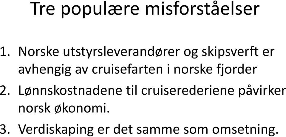 cruisefarten i norske fjorder 2.