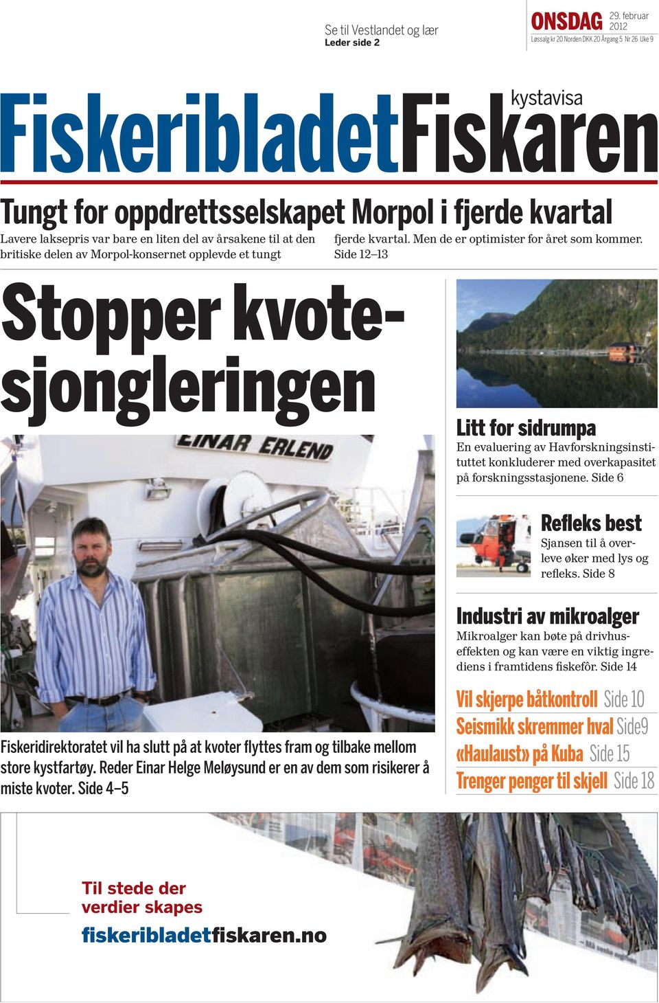 delen av Morpol konsernet opplevde et tungt fjerde kvartal. Men de er optimister for året som kommer.