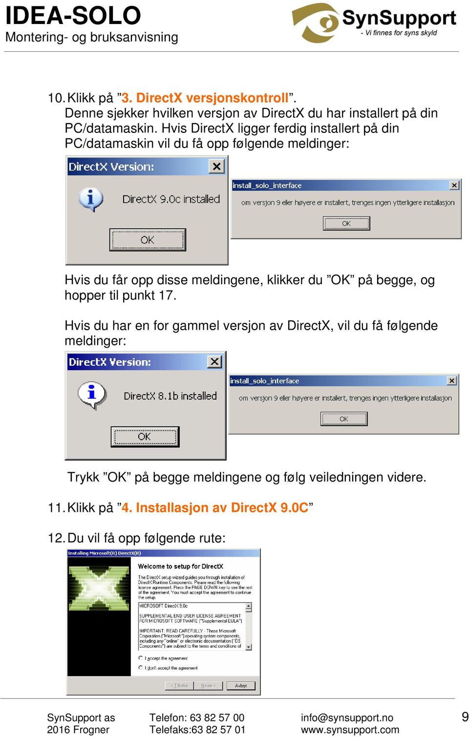 klikker du OK på begge, og hopper til punkt 17.