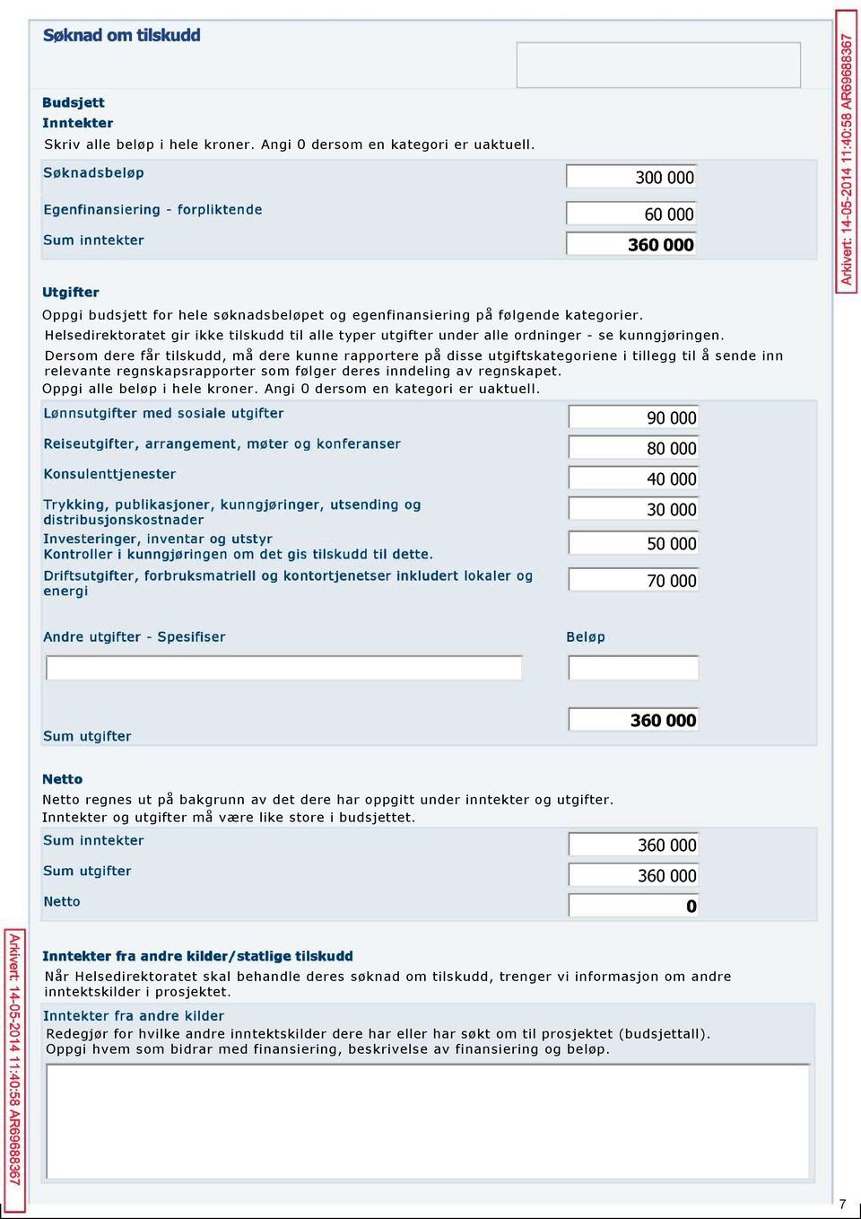 Helsedirektoratet gir ikke tilskudd til alle typer utgifter under alle ordninger - se kunngjøringen.