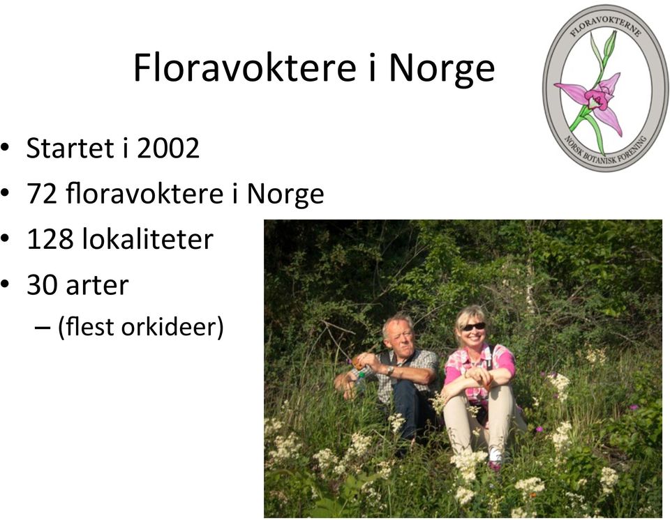 floravoktere i Norge 128