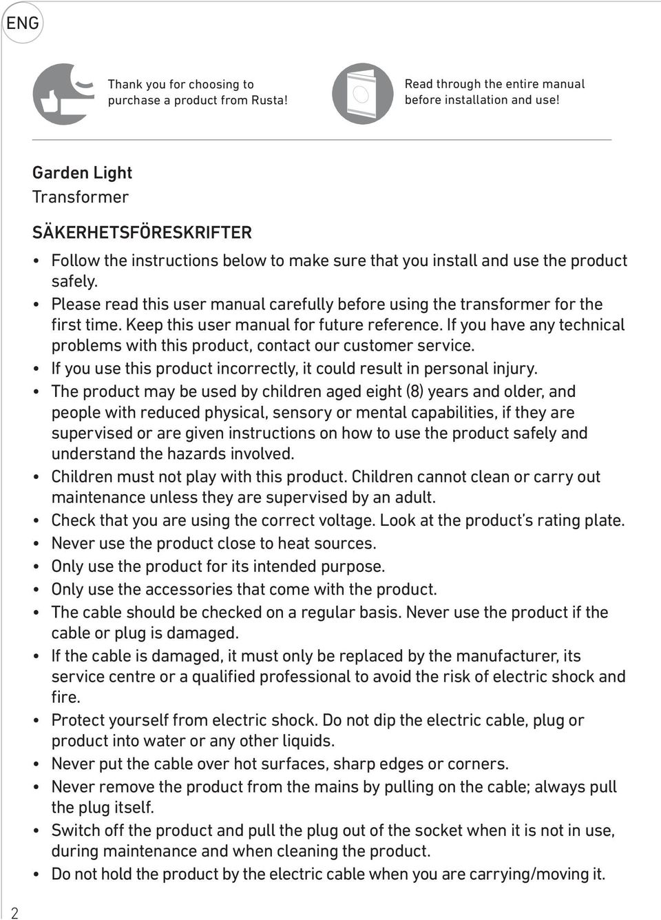 Please read this user manual carefully before using the transformer for the first time. Keep this user manual for future reference.