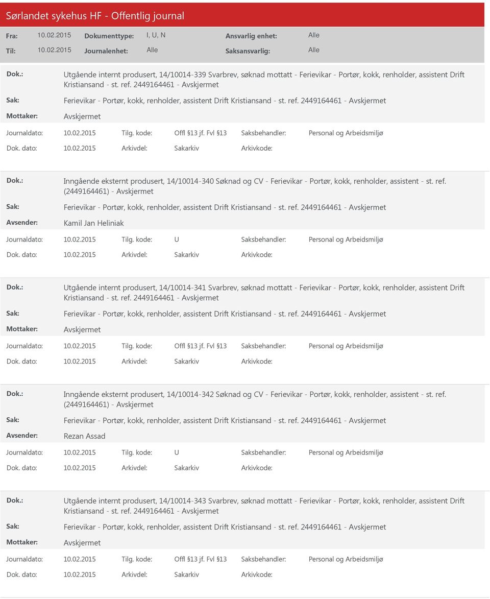 2449164461 - Inngående eksternt produsert, 14/10014-340 Søknad og CV - Ferievikar - Portør, kokk, renholder, assistent - st. ref.