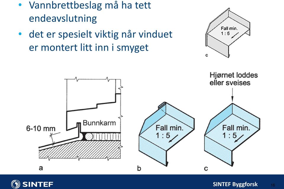 spesielt viktig når