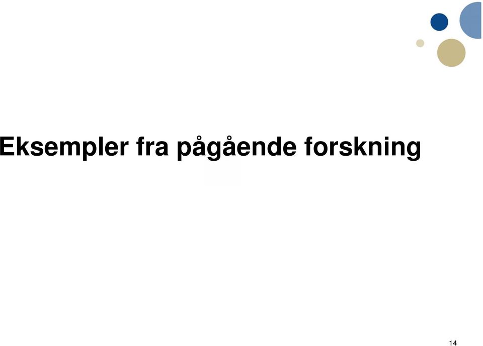 pågående