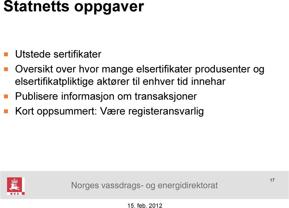 hvor mange elsertifikater produsenter og