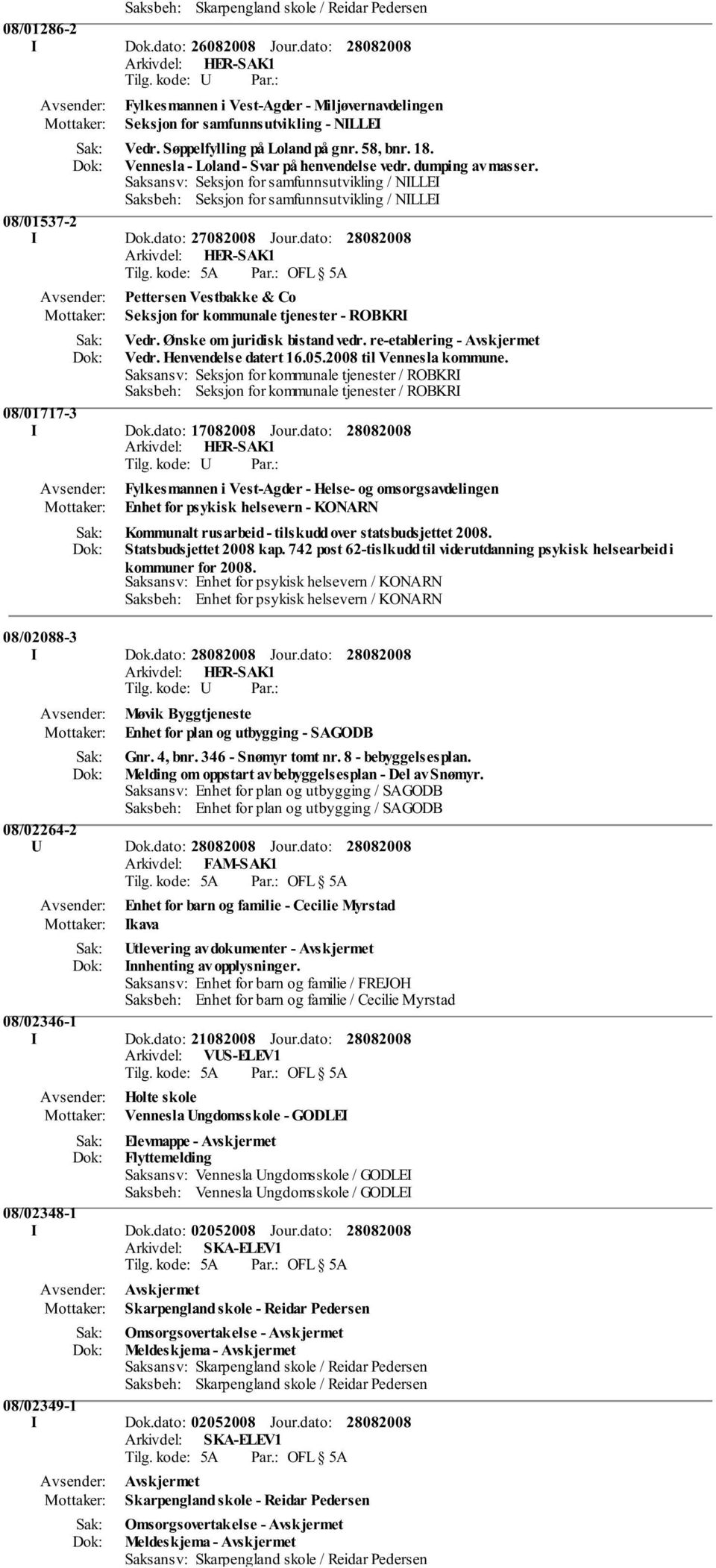 dato: Avsender: Pettersen Vestbakke & Co Seksjon for kommunale tjenester - ROBKRI Vedr. Ønske om juridisk bistand vedr. re-etablering - Avskjermet Vedr. Henvendelse datert 16.05.