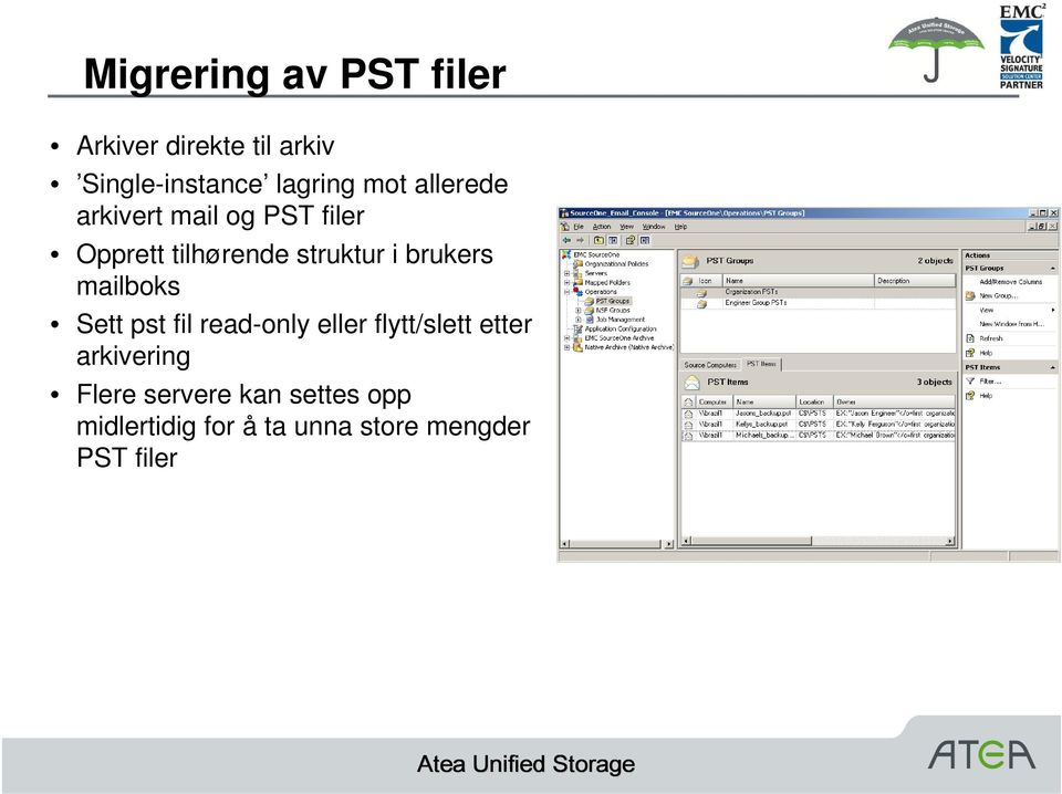 brukers mailboks Sett pst fil read-only eller flytt/slett etter