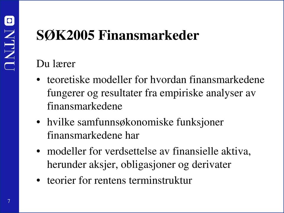 samfunnsøkonomiske funksjoner finansmarkedene har modeller for verdsettelse av